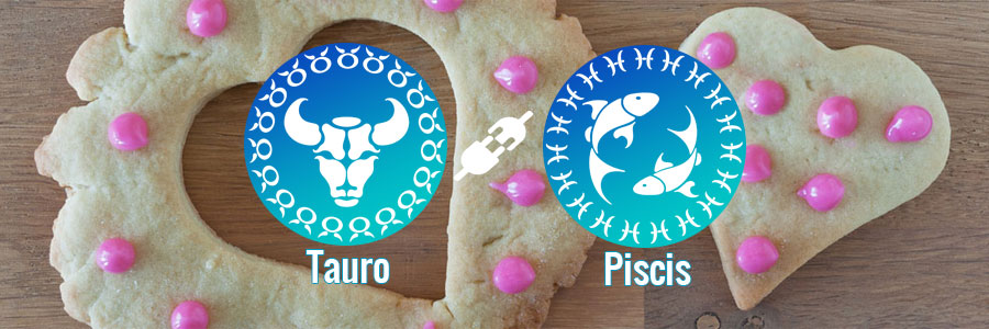 Compatibilidad de Tauro y Piscis